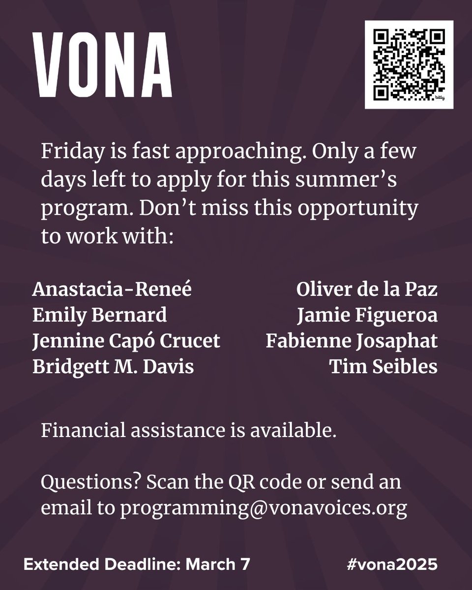 VONA’s summer workshops are supportive and challenging, a way to join with other BIPOC writers and feed your writing life. Don’t miss this opportunity. Extended deadline: March 7.