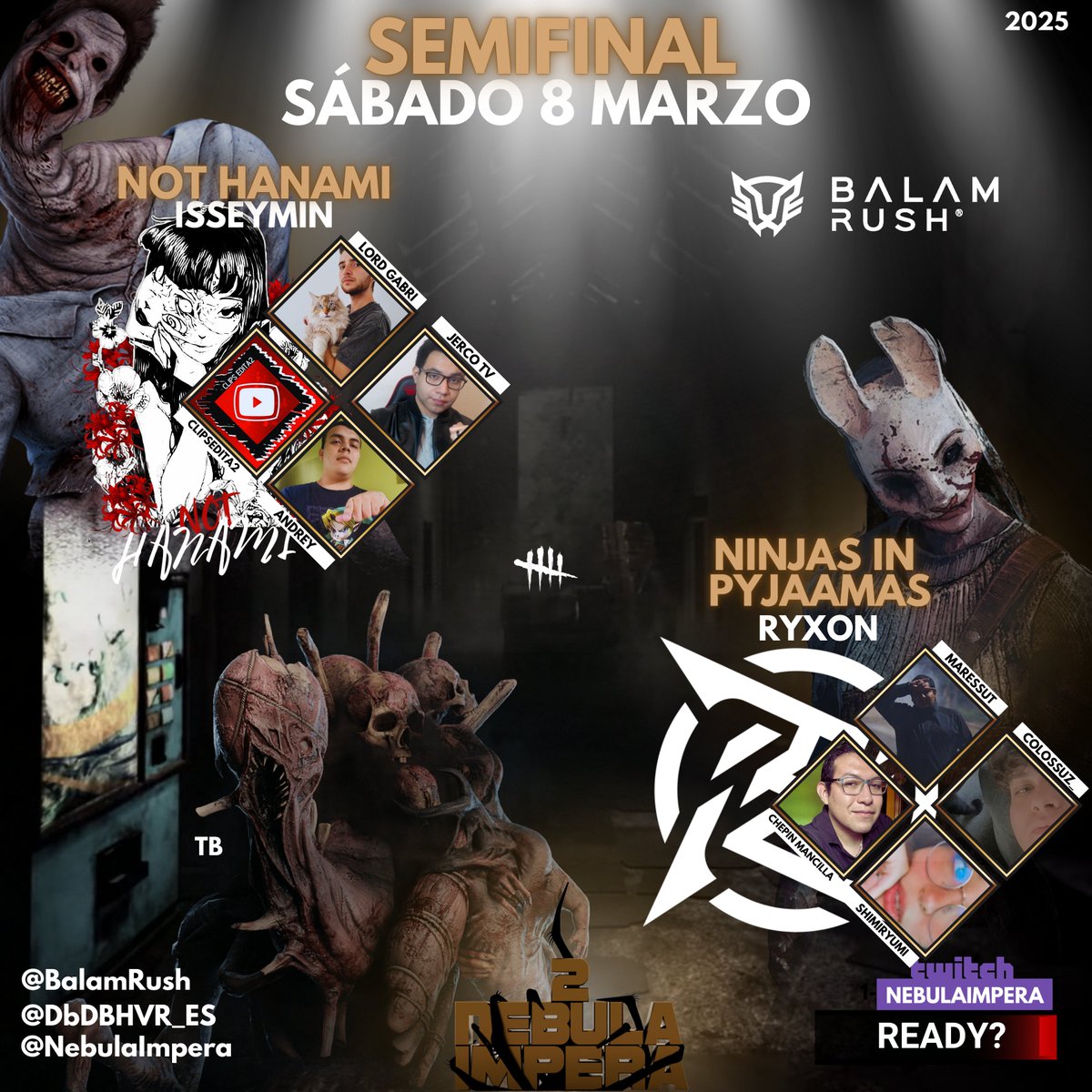 Nebula Impera (@nebulaimpera) on Twitter photo Nos vemos este sábado para la semifinal! AAAAAAA 🔥
-Este es el orden en el que irán:
INCENSED vs QUEEN
NOT HANAMI vs NINJAS IN PYJAAMAS
Torneo patrocinado por <a href="/BalamRushMX/">Balam Rush</a>
No olviden de participar en la trivia ya que podrán ganarse un mouse o un teclado gaming <3 Nos vemos este sábado para la semifinal! AAAAAAA 🔥
-Este es el orden en el que irán:
INCENSED vs QUEEN
NOT HANAMI vs NINJAS IN PYJAAMAS
Torneo patrocinado por <a href="/BalamRushMX/">Balam Rush</a>
No olviden de participar en la trivia ya que podrán ganarse un mouse o un teclado gaming <3