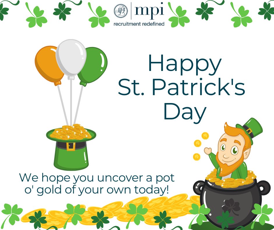 Happy St Patrick's Day to all our Irish clients, candidates and colleagues from everyone at MPI #recruitmentredefined #StPatricksDay2025 #potogold
