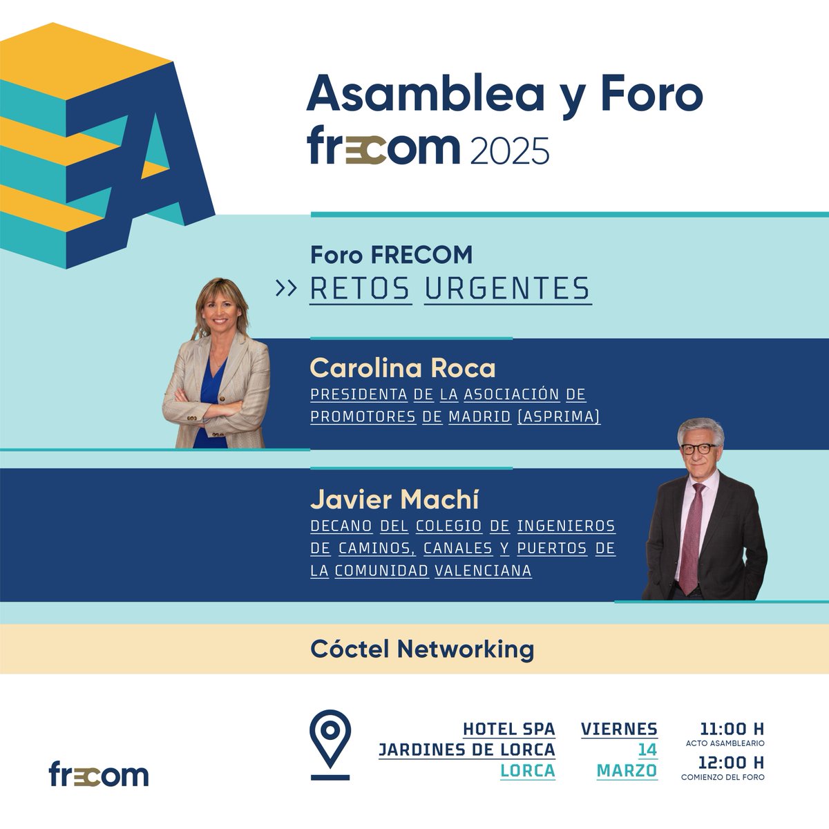 El próximo 14 de marzo tenemos una cita en la Asamblea y Foro FRECOM, el encuentro de los profesionales referentes de la #construcción, en #Lorca, para afrontar los retos urgentes del sector.

📷Toda la información: frecom.com/noticias/asamb…

#RegiónDeMurcia