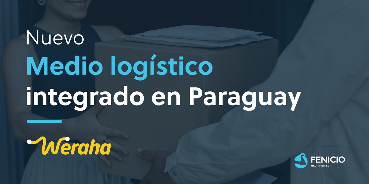🇵🇾 ¡Nueva integración para tu eCommerce Fenicio en Paraguay! 🚀