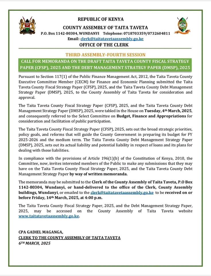 Taitatavetaassembly (@ttcassembly) on Twitter photo CALL FOR MEMORANDA
Members of the public are invited to send in written memoranda on the proposed CFSP, 2025, and /or DMSP, 2025, addressed to the Clerk to the County Assembly, P.O Box 1142, 80304, Wundanyi, or emailed to clerk@taitatavetaassembly.go.ke before 4/3/25, 4:00 pm. CALL FOR MEMORANDA
Members of the public are invited to send in written memoranda on the proposed CFSP, 2025, and /or DMSP, 2025, addressed to the Clerk to the County Assembly, P.O Box 1142, 80304, Wundanyi, or emailed to clerk@taitatavetaassembly.go.ke before 4/3/25, 4:00 pm.