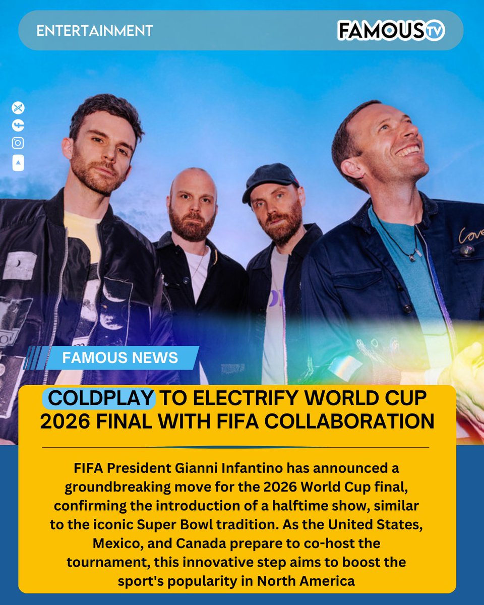 FamousTVIndia's tweet photo. FIFA  President Gianni Infantino made a groundbreaking announcement on  Instagram, revealing that the 2026 World Cup final in New York/New  Jersey will feature the tournament’s first-ever halftime show. #coldplay https://t.co/VUdbX5ZhPW