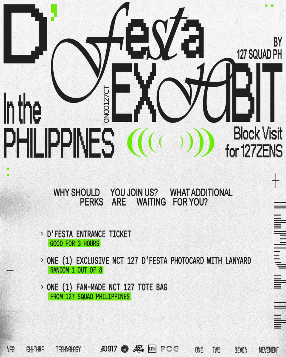 [#DFESTAwith127zens]
Join us and your fellow #NCT127 fans for a day at D'Festa!

🗓️ When: 03. 15. 2025 (SAT) at 3:00 PM
📍 Where: One Bonifacio High Street Mall, BGC
💰 Price: ₱725 per ticket (50% off)

For more information and to register:
💚 tinyurl.com/DFESTA127