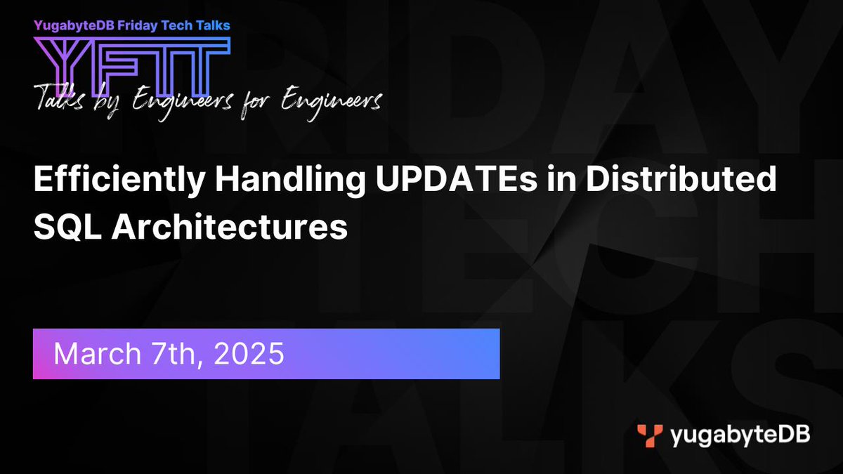 ⏰The next YFTT is LIVE TOMORROW at 9.30am PT!⏰

Updating records in a database is a complex process that includes checking constraints, updating indexes, and executing triggers. 🤔

Join <a href="/Yugabyte/">YugabyteDB</a> Co-Founder <a href="/virtualKM/">Kannan Muthukkaruppan</a> and Database Engineer Karthik Ramanathan as they explore