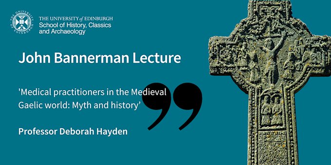 Deborah Hayden (@dhaydenceltic) on Twitter photo And finally, on the evening of 13th March I’ll be giving the John Bannerman Memorial Lecture <a href="/EdinburghUni/">The University of Edinburgh</a>, on
‘Medical Practitioners in the Medieval Gaelic World: Myth and History’
Registration details here:
eventbrite.co.uk/e/john-bannerm…
All welcome! And finally, on the evening of 13th March I’ll be giving the John Bannerman Memorial Lecture <a href="/EdinburghUni/">The University of Edinburgh</a>, on
‘Medical Practitioners in the Medieval Gaelic World: Myth and History’
Registration details here:
eventbrite.co.uk/e/john-bannerm…
All welcome!