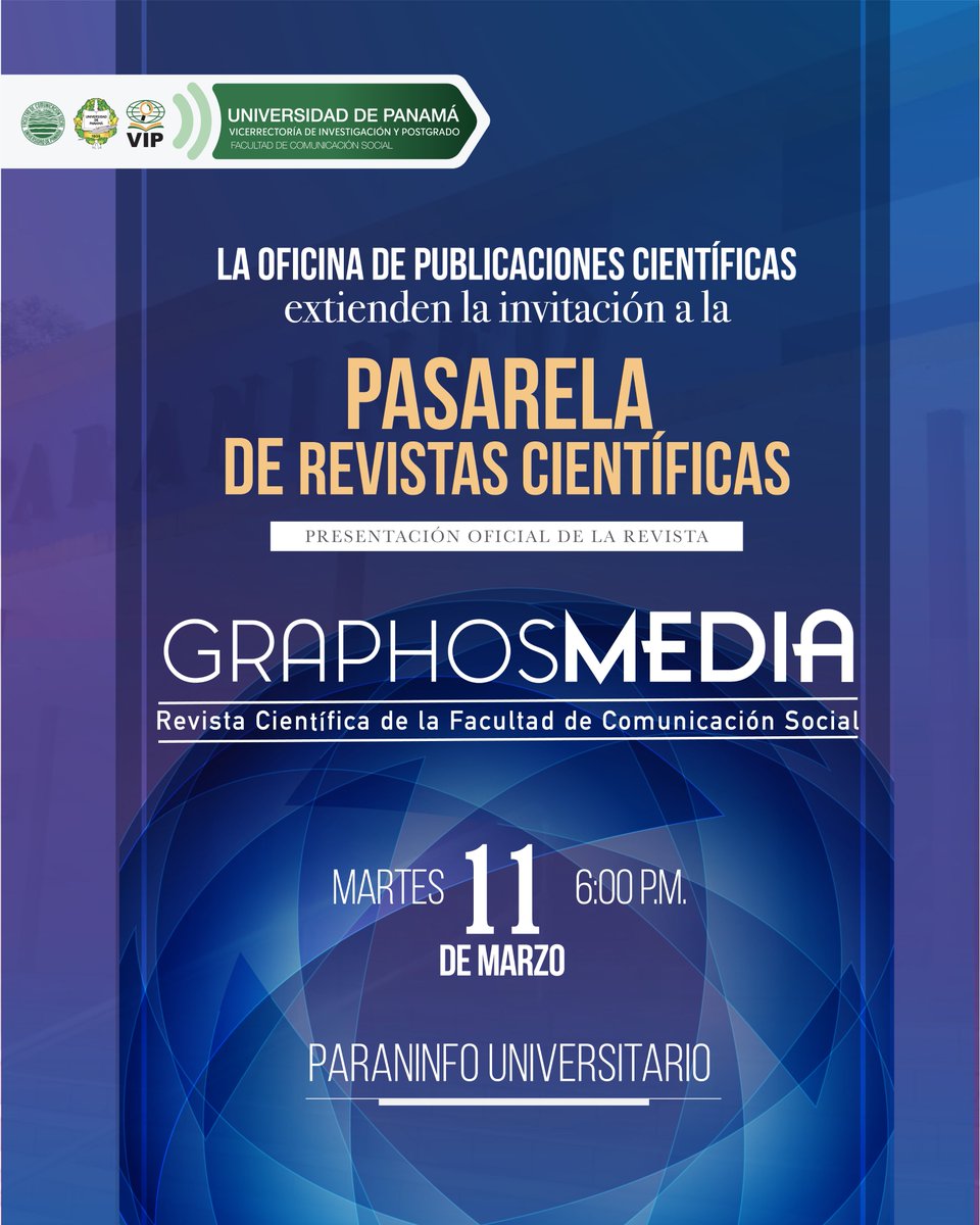 campusmediapty's tweet image. Atención familia FACOS! 📣 Nos complace invitarles a la Pasarela de Revistas, de la Universidad de Panamá, donde presentaremos Graphosmedia, la nueva revista científica de la Facultad de Comunicación Social de la Universidad de Panamá.📚¡No te lo pierdas.   #FACOS #Graphosmedia