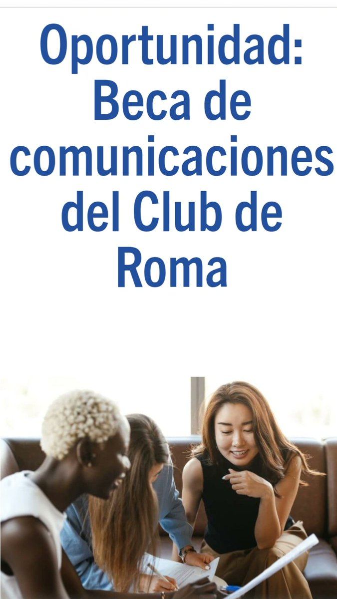 JUEVES DE ACADEMIA 

OPORTUNIDAD DE BECAS DE COMUNICACIONES EN EL CLUB DE ROMA.

Las solicitudes ya están abiertas para la Beca de Comunicaciones del Club de Roma
2025

Detalles completos e información de la aplicación -
clubofrome.org/vacancy/commun…