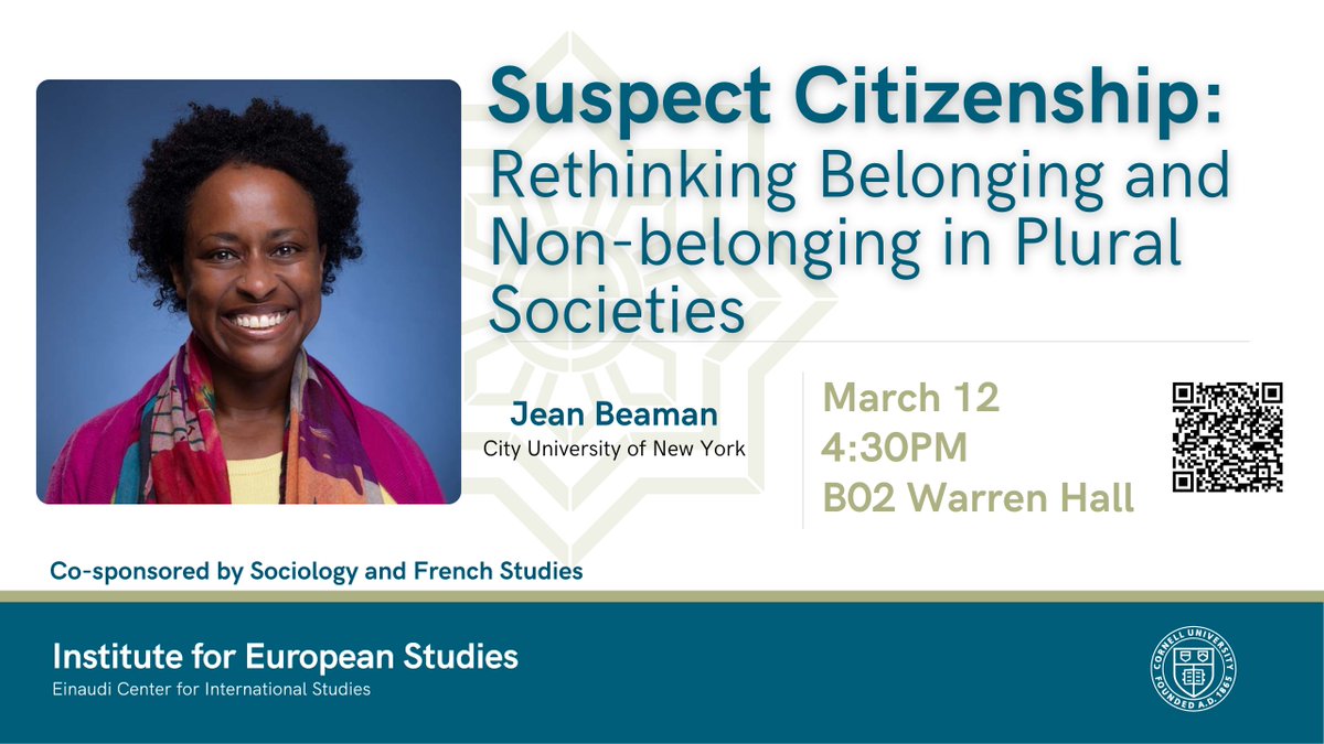 Cornell Institute for European Studies (@cornelleurope) on Twitter photo Join us on March 12 as Jean Beaman explores how "suspect citizenship" explains the marginalization and suspicion of ethnoracial minorities in postcolonial societies like France, and how activism challenges this. <a href="/CornellSoc/">Cornell Dept of Sociology</a> Join us on March 12 as Jean Beaman explores how "suspect citizenship" explains the marginalization and suspicion of ethnoracial minorities in postcolonial societies like France, and how activism challenges this. <a href="/CornellSoc/">Cornell Dept of Sociology</a>