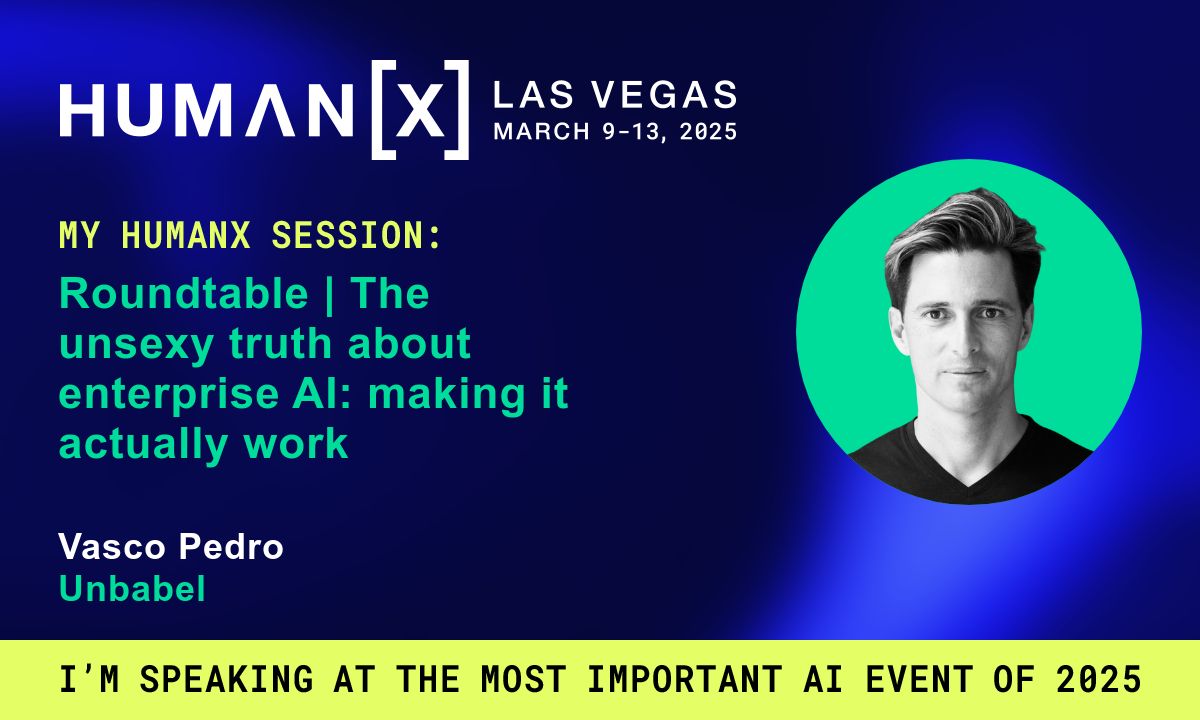 Unbabel's tweet image. Enterprise AI is complex, and adoption isn't always smooth. At #HumanX, Unbabel's CEO @justvasco will share insights on overcoming AI challenges, driving strategy, and building resilience. 📍 Join the conversation in Las Vegas: hubs.li/Q039HGW80