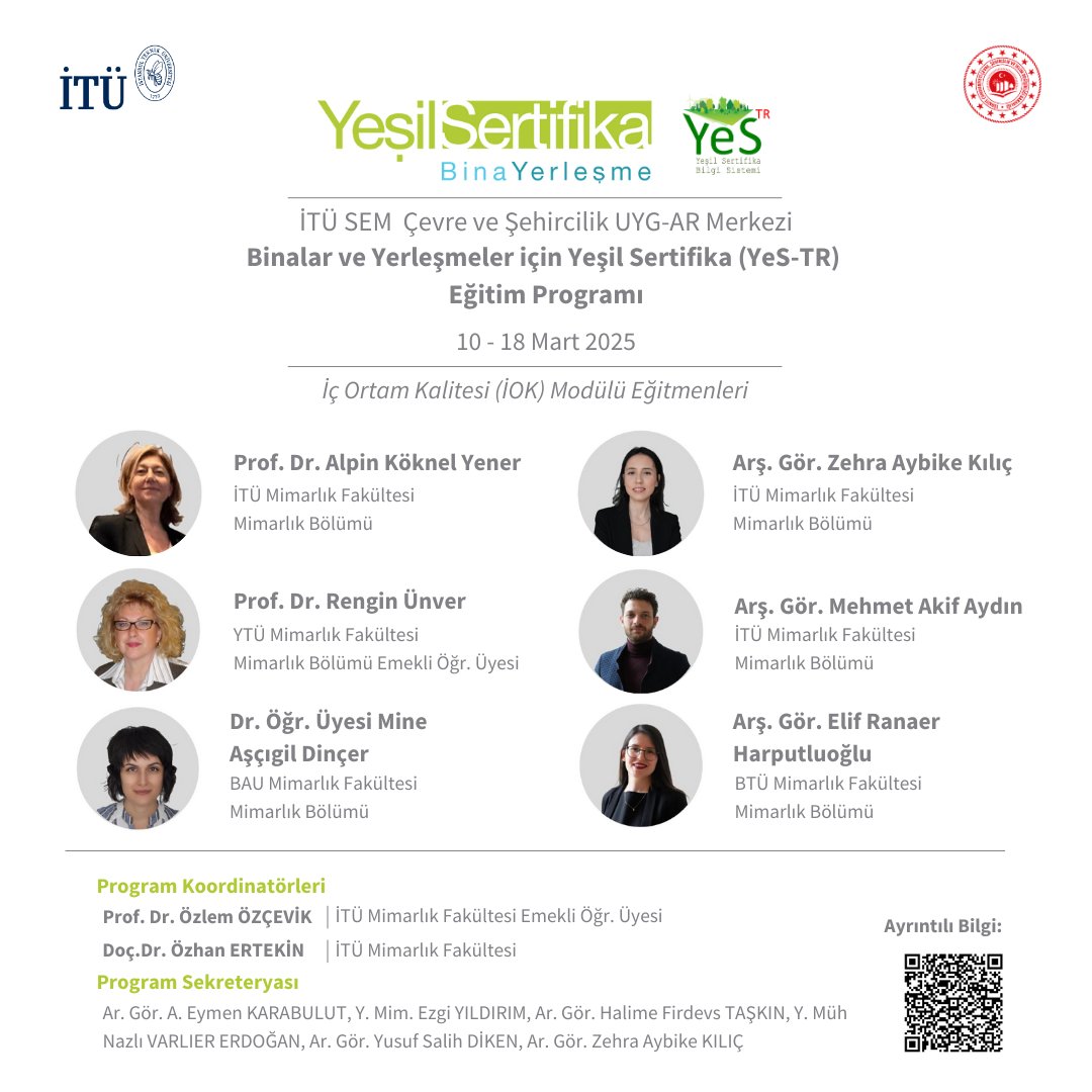 İTÜ SEM bünyesinde verilen Yeşil Bina ve Yerleşme Sertifika Sistemi (YeS-TR) için uzman yetiştirme eğitim programı, 10-18 Mart 2025 tarihleri arasında çevrimiçi olarak yapılacaktır.

Kayıt için: 
itusem.itu.edu.tr/egitimler-ve-p…