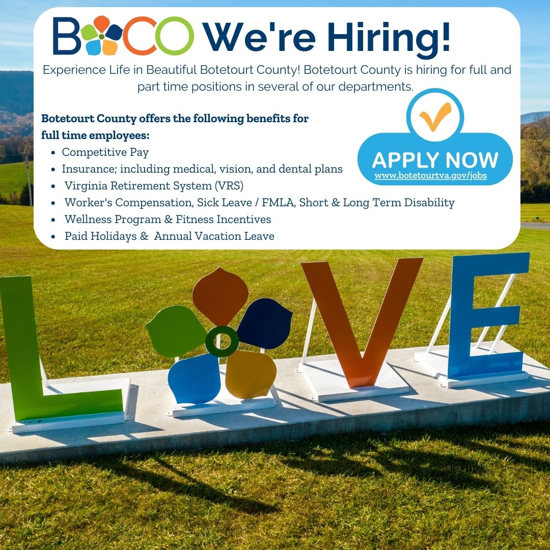 BOCO is HIRING for multiple positions, both full and part-time including Human Resources, Emergency Radio Communications, Community Development, Fire &amp; EMS, Sheriff's Office, and part-time site supervisors and seasonal workers. Browse our listings at botetourtva.gov/jobs