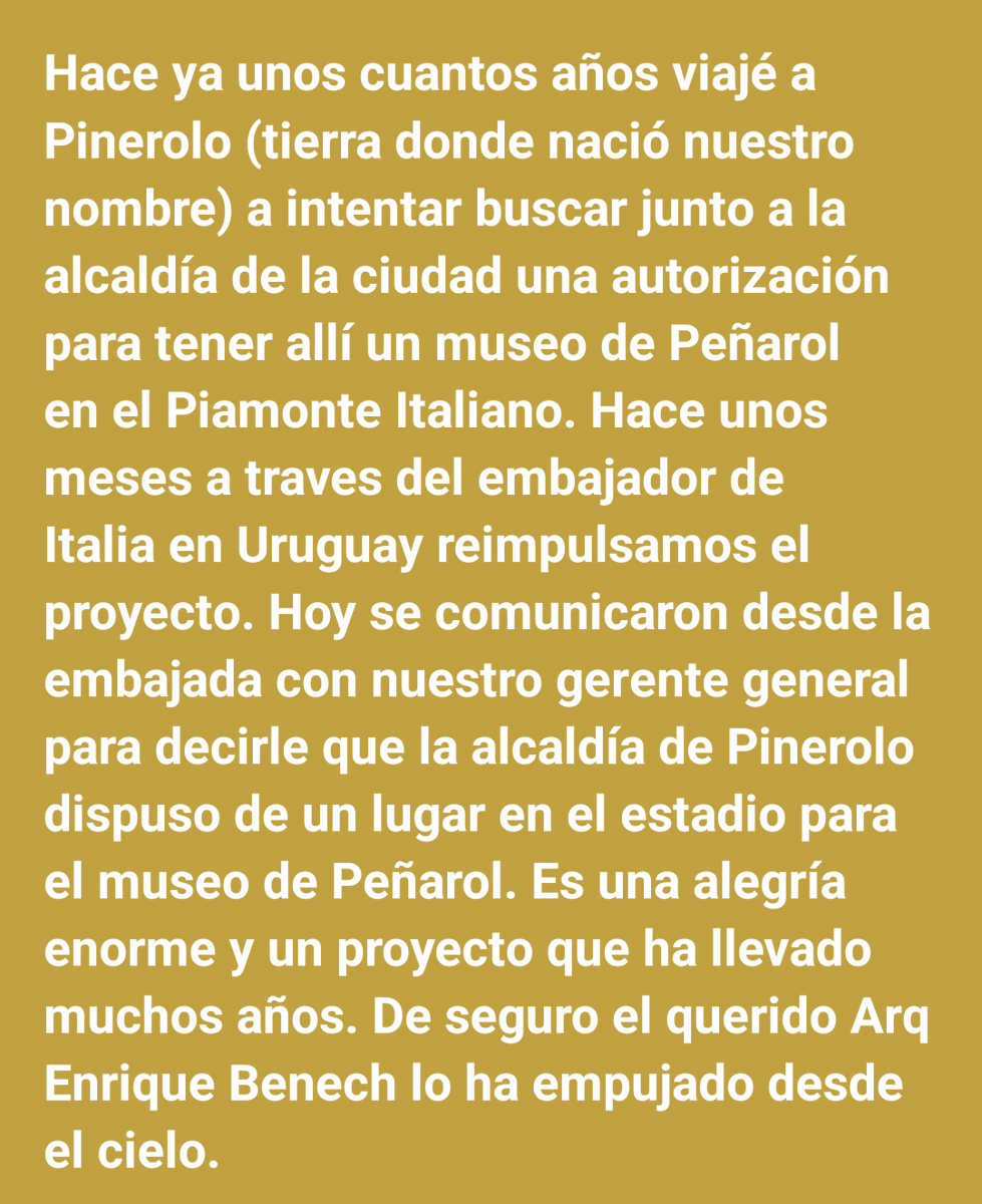En el Estadio de Pinerolo, en Italia, habrá un museo de Peñarol, según lo comunicó en su estado de Watsapp el Presidente de Peñarol, Ignacio Ruglio.