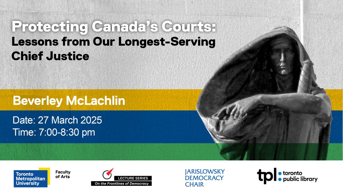 How can we protect constitutional rights, rule of law and judicial independence amid democratic backsliding?

A rare privilege to host The Right Honourable Beverely McLachlin--On the Frontlines of Democracy.

Register: tinyurl.com/TPLMcLachlin

Co-sponsors: <a href="/arts_tmu/">Faculty of Arts, Toronto Metropolitan University</a> &amp;