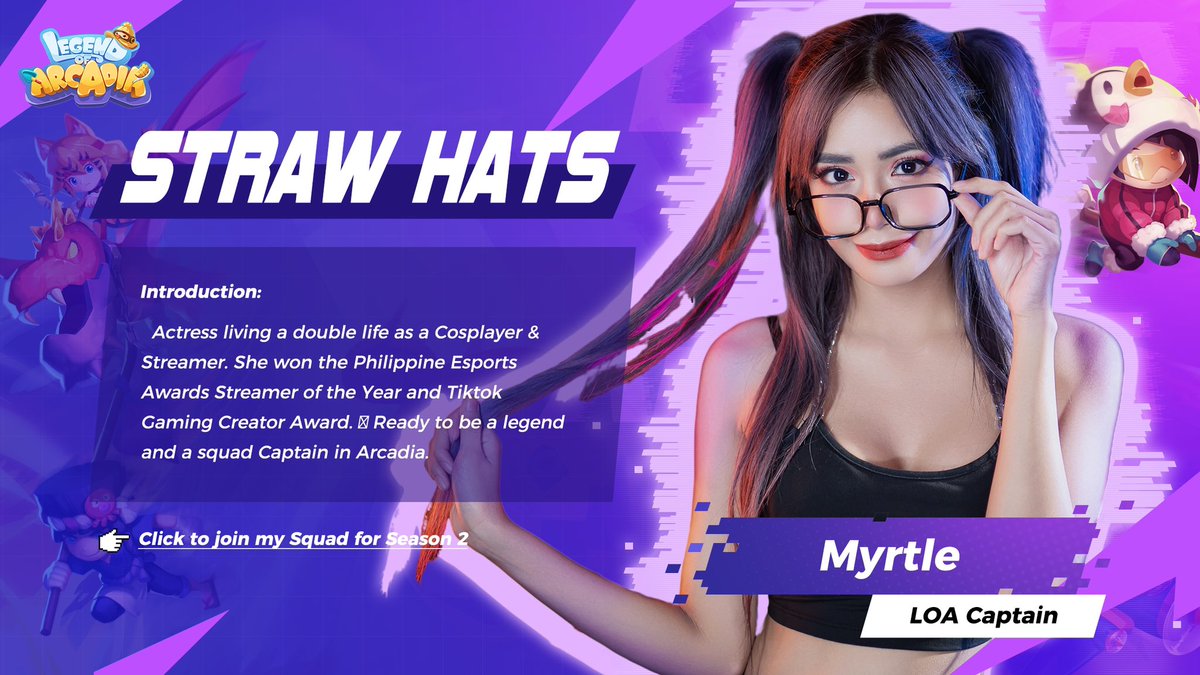 Legend of Arcadia I S2 is LIVE 🎮 (@legendofarcadia) on Twitter photo 🚀✨ Join <a href="/MyrtleGail/">MyrtleSarrosa</a> ‘s Squad: STRAW HATS ✨🚀
#Arcadians, the 5th incredible squad leader is calling you to join:
🎮 <a href="/MyrtleGail/">MyrtleSarrosa</a> , an actress living a double life as a #cosplayer & #streamer, ready to lead with passion & creativity! 🏆 Winner of the Philippine Esports Awards 🚀✨ Join <a href="/MyrtleGail/">MyrtleSarrosa</a> ‘s Squad: STRAW HATS ✨🚀
#Arcadians, the 5th incredible squad leader is calling you to join:
🎮 <a href="/MyrtleGail/">MyrtleSarrosa</a> , an actress living a double life as a #cosplayer & #streamer, ready to lead with passion & creativity! 🏆 Winner of the Philippine Esports Awards