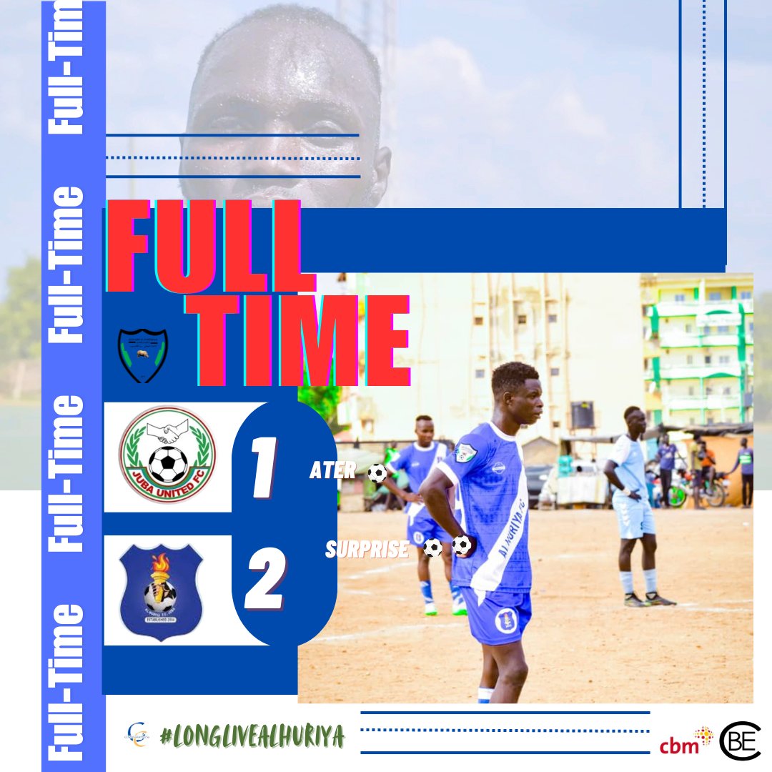 AlHuriya's tweet image. FULL-TIME
| #JBU 1 : 2 #AHJ

Full time score: Juba United ( Ater ⚽️')
) 1 : 2 Al Huriya Fc Juba (Surprise⚽️' ⚽')

#southsudanfootball
#seconddivisión
#longlivehuriya
#JLFA
#Flames   
#JBUAHJ