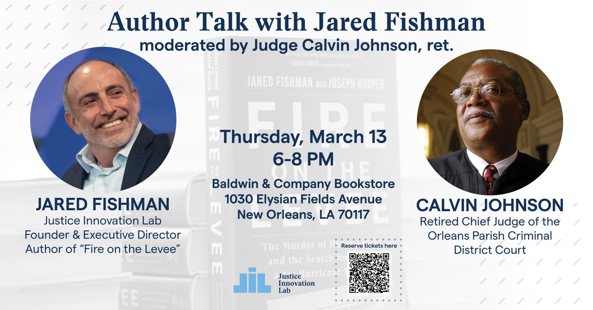 Justice Innovation Lab (@lab4justice) on Twitter photo SAVE THE DATE! Join JIL Founder Jared Fishman & Retired Judge Calvin Johnson for a conversation about “Fire on the Levee: The Murder of Henry Glover and the Search for Justice after Hurricane Katrina” at 6 PM on March 13 at <a href="/BaldwinBooks/">Baldwin & Co. Books & Coffee</a> in New Orleans. eventbrite.com/e/author-talk-… SAVE THE DATE! Join JIL Founder Jared Fishman & Retired Judge Calvin Johnson for a conversation about “Fire on the Levee: The Murder of Henry Glover and the Search for Justice after Hurricane Katrina” at 6 PM on March 13 at <a href="/BaldwinBooks/">Baldwin & Co. Books & Coffee</a> in New Orleans. eventbrite.com/e/author-talk-…