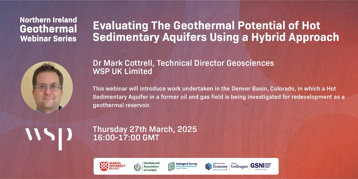 Geological Survey NI (@geosurveyni) on Twitter photo Our next geothermal webinar is “Evaluating The Geothermal Potential of Hot Sedimentary Aquifers Using a Hybrid Approach”.
Register via the Eventbrite link below:
🔊 Mark Cottrell, @WSP_UK 
📅 Thursday 27th March, 2025
🕓 16:00-17:00 GMT
➡ eventbrite.co.uk/e/1270768586049
#Geothermal Our next geothermal webinar is “Evaluating The Geothermal Potential of Hot Sedimentary Aquifers Using a Hybrid Approach”.
Register via the Eventbrite link below:
🔊 Mark Cottrell, @WSP_UK 
📅 Thursday 27th March, 2025
🕓 16:00-17:00 GMT
➡ eventbrite.co.uk/e/1270768586049
#Geothermal