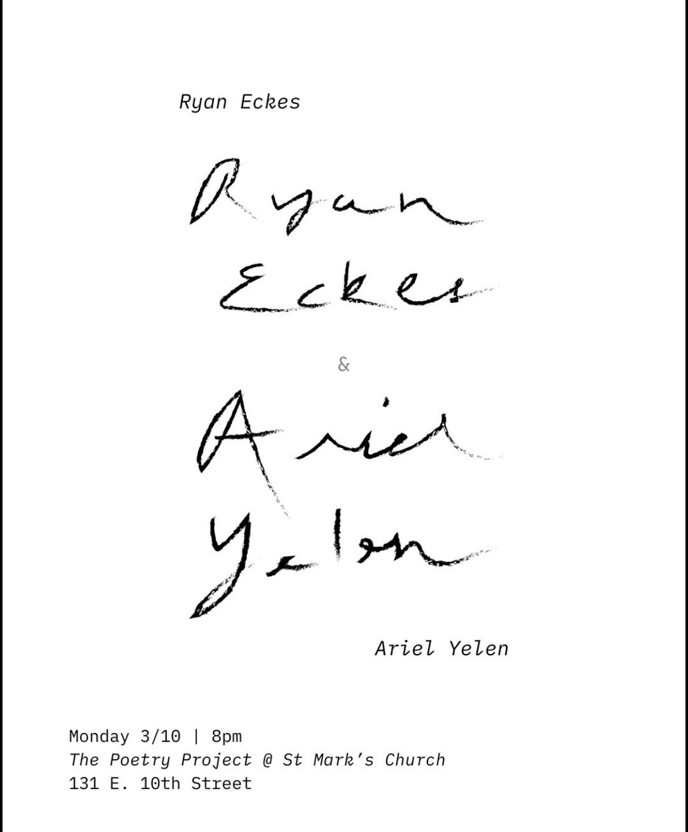 Bird’s author Ryan Eckes reads alongside Ariel Yelen at The Poetry Project this coming Monday March 10th @ 8pm. Reserve tickets here: squadup.com/events/ryan-ec…