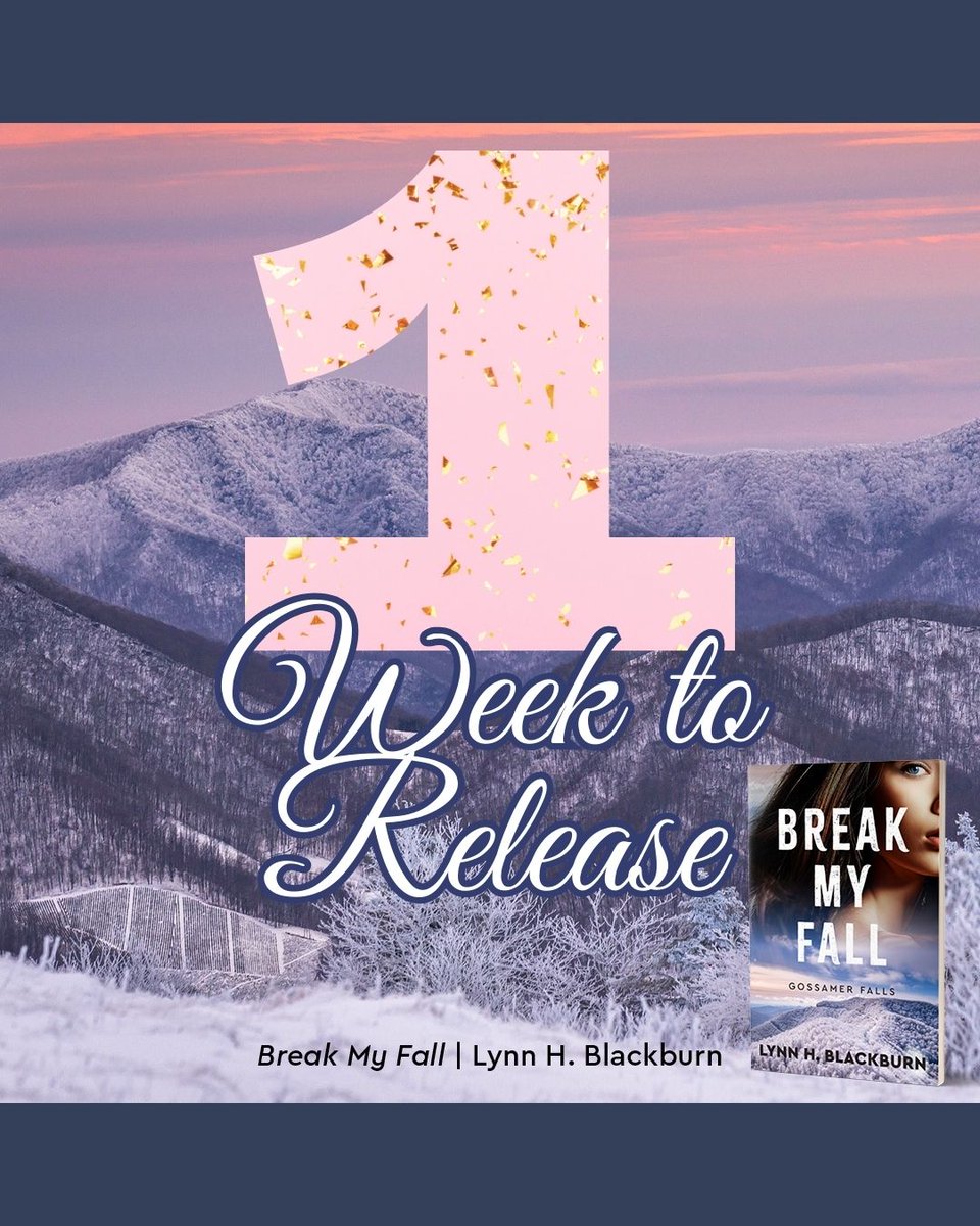 LynnHBlackburn's tweet photo. THIS IS IT! One week until release day! Clear your schedule - next week you'll be transported to Gossamer Falls, where danger lurks behind small-town charm and love shows up in unexpected places. Pre-order now to make sure you don't miss a moment!

#BreakMyFall
#GossamerFalls https://t.co/NFbjcLjtXP