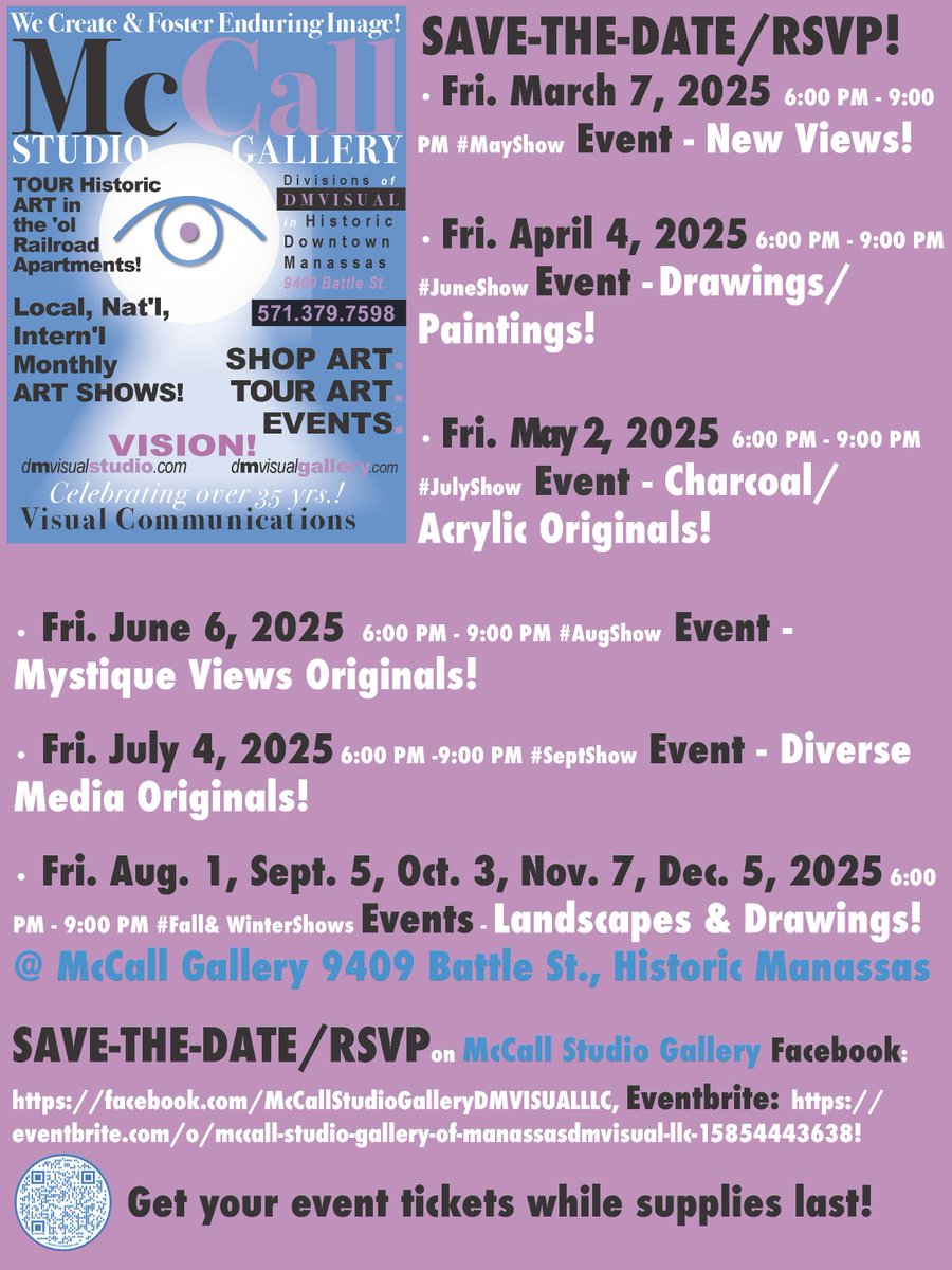 dmvisual's tweet image. Save-the-Dates for #Community #2025 &amp;amp; #2026 #Events Coming! RSVPs on FB or Eventbrite! Thanks for supporting local #arts! 🙂 @VisitManassas McCall Studio Gallery/DMVISUAL LLC #OTM  JOIN US!