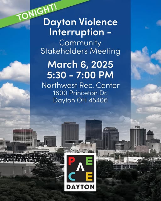 🚨 COMMUNITY MEETING TONIGHT! 🚨

Dayton, we need YOU!  For an important Dayton Violence Interruption - Community Stakeholders Meeting.
This is a critical discussion on making our neighborhoods safer, and your voice matters.
Together, we can create real change.

#DaytonPeace