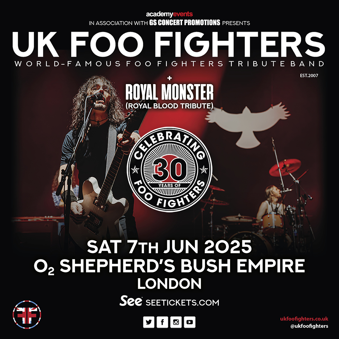 GS Promotions (@gspromotionsuk) on Twitter photo LONDON: <a href="/ukfoofighters/">UK Foo Fighters</a> return to <a href="/O2SBE/">O2 Shepherd's Bush Empire</a> on Sat 7th June to celebrate three decades of the Foo Fighters. Supported by Royal Blood tribute Royal Monster it's going to be an amazing night. Book now seetickets.com/event/uk-foo-f… LONDON: <a href="/ukfoofighters/">UK Foo Fighters</a> return to <a href="/O2SBE/">O2 Shepherd's Bush Empire</a> on Sat 7th June to celebrate three decades of the Foo Fighters. Supported by Royal Blood tribute Royal Monster it's going to be an amazing night. Book now seetickets.com/event/uk-foo-f…