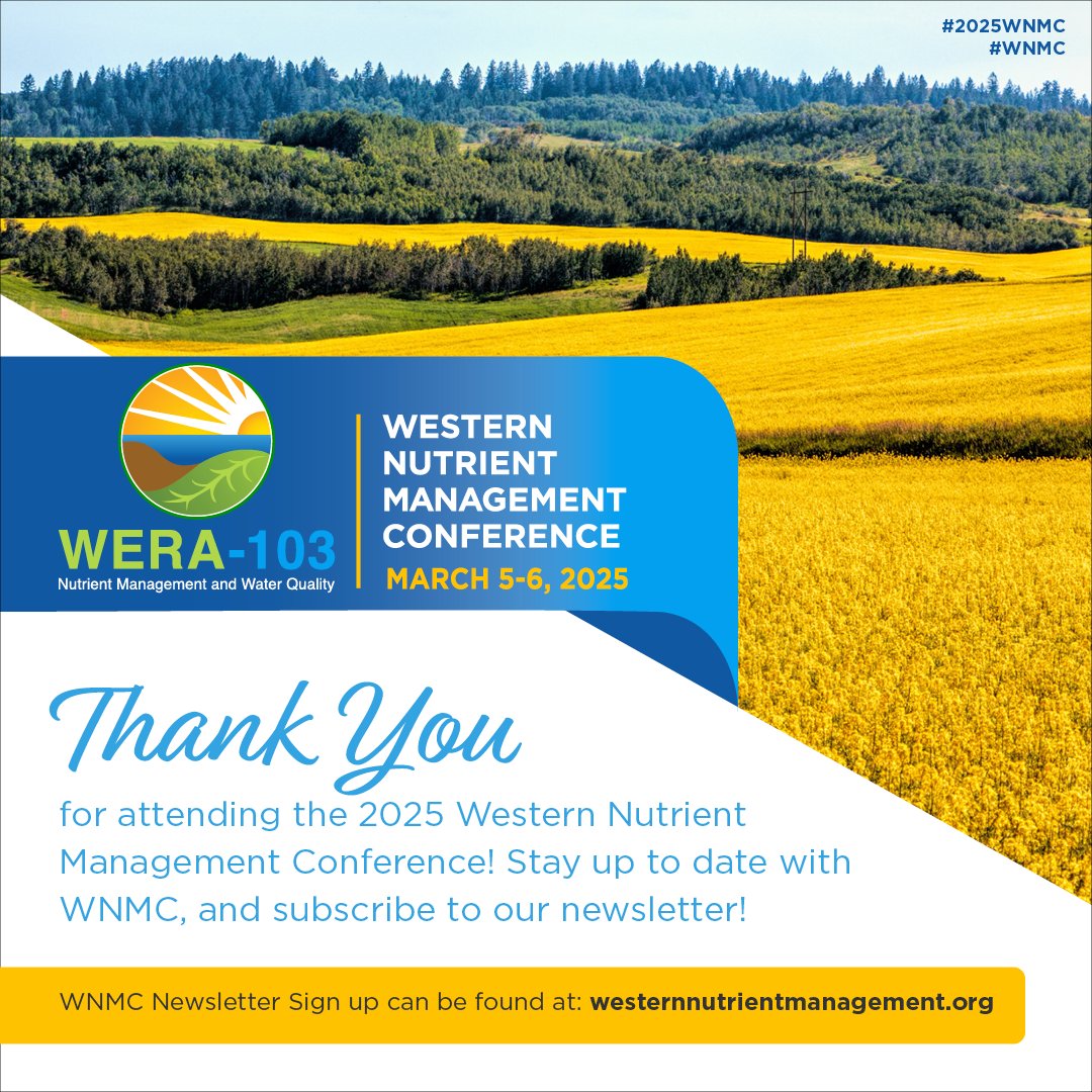 Thank you for attending the 2025 Western Nutrient Management Conference! Stay up to date with WNMC, and subscribe to our newsletter! WNMC Newsletter Sign up can be found, at: westernnutrientmanagement.org #2025WNMC #WNMC