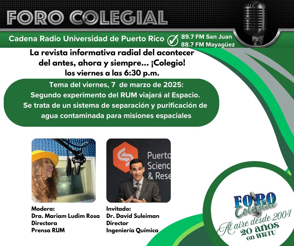 LOS VIERNES EN LA TARDE SON DE FORO COLEGIAL
El viernes, 7 de marzo, el doctor David Suleiman, director del Depto. de Ingeniería Química nos habla sobre el segundo experimento del RUM viajará al Espacio. Se trata de un sistema de separación y purificación de agua contaminada.
