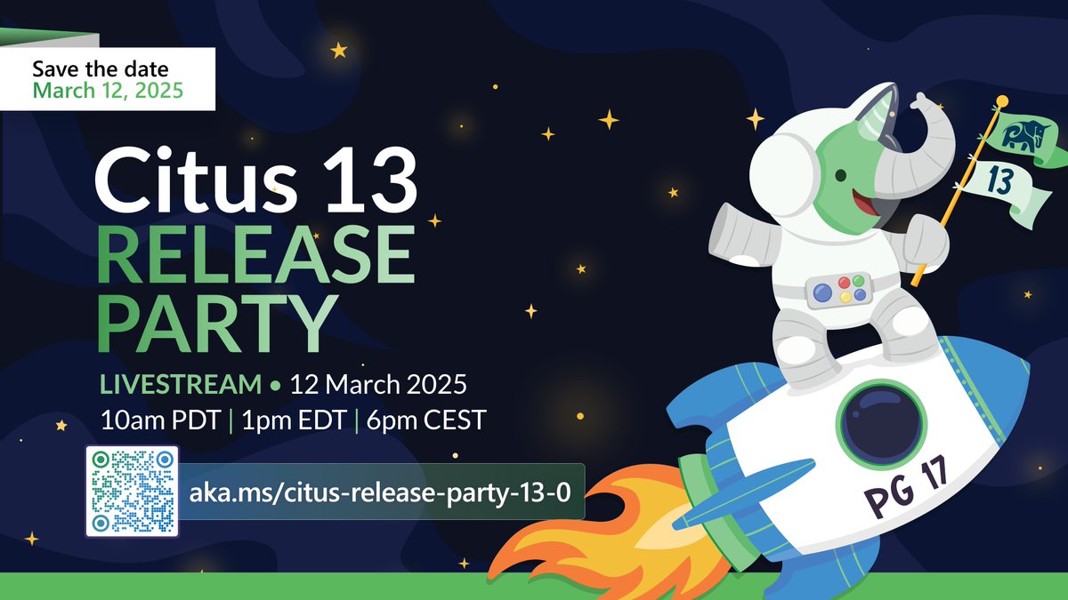 🎉It's time to celebrate! Citus 13 has launched. A few of our #PostgreSQL engineers want to tell you all about it. There will be demos. 🖥️

Save the date! aka.ms/citus-release-…