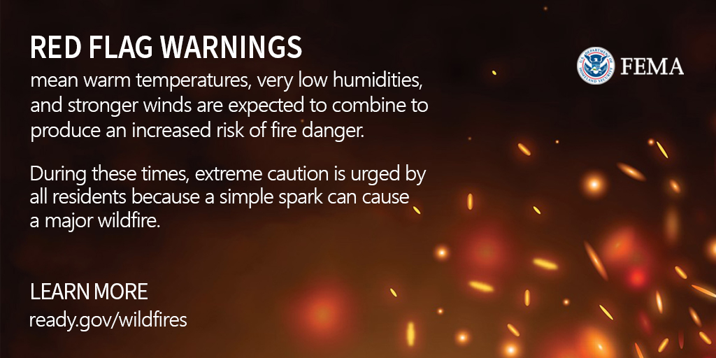 Red Flag Warnings have been issued in many communities across the south. If your area is affected, follow instructions from your local officials. Know your evacuation routes, have your go-bag ready in advance, &amp; prepare to act if a wildfire starts.

➡️ ready.gov/wildfires