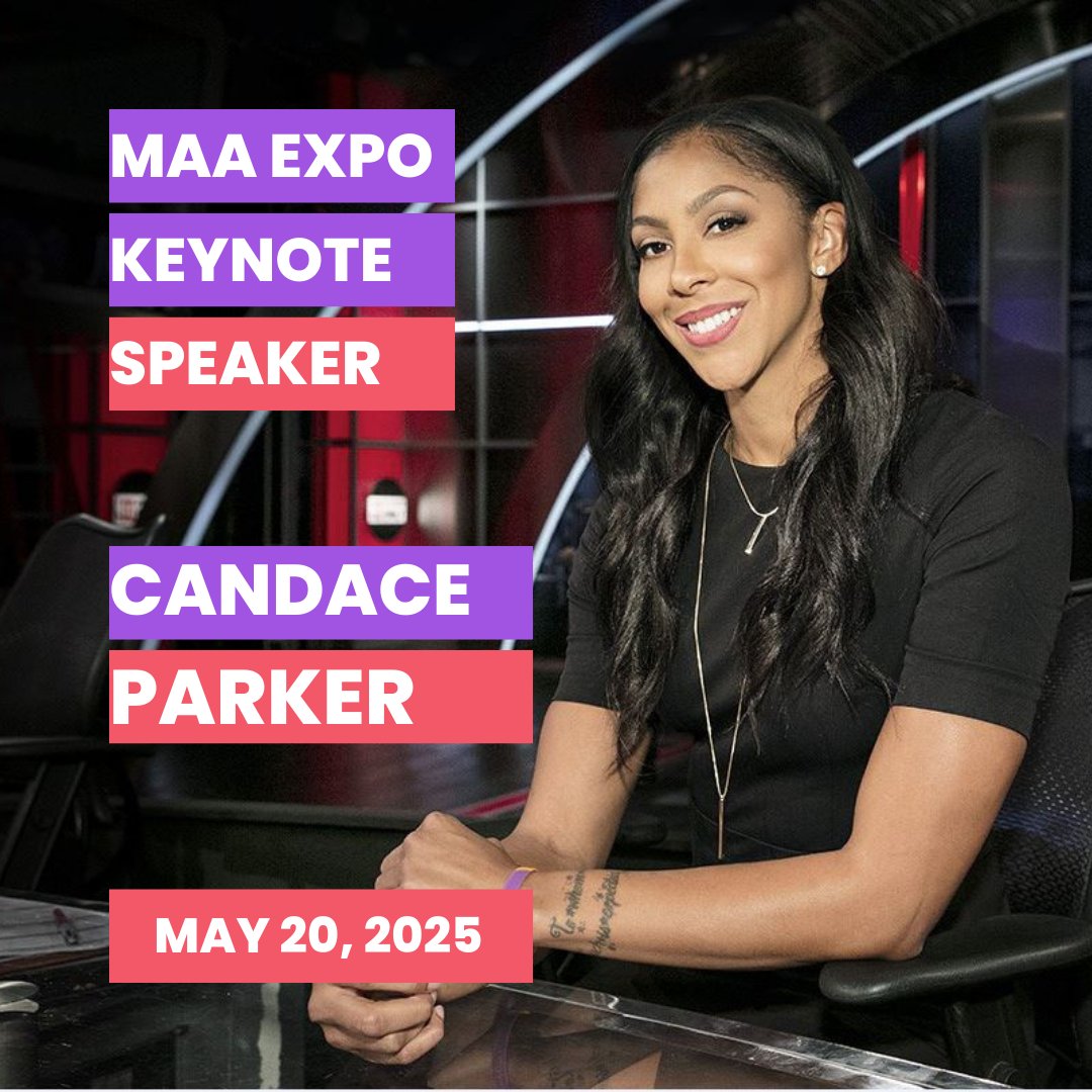 The MAA EXPO 2025 Keynote Speaker Is....... Candace Parker!!!!

Want to be in the audience? Make sure you and your team register today at maaexpo.com/register.html