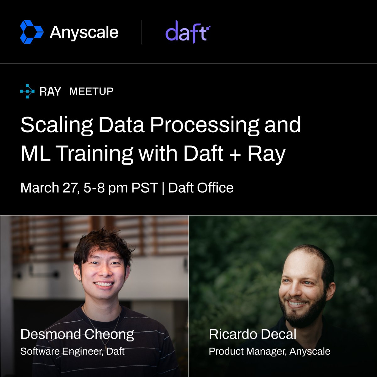 We are excited to invite you to our upcoming meet-up on March 27th, co- hosted with @daft_dataframe, where we’ll be collaborating on scaling data processing and ML training with Daft + <a href="/raydistributed/">ray</a>. 🚀

Hear from Daft Software Engineer, Desmond Cheong and <a href="/anyscalecompute/">Anyscale</a>