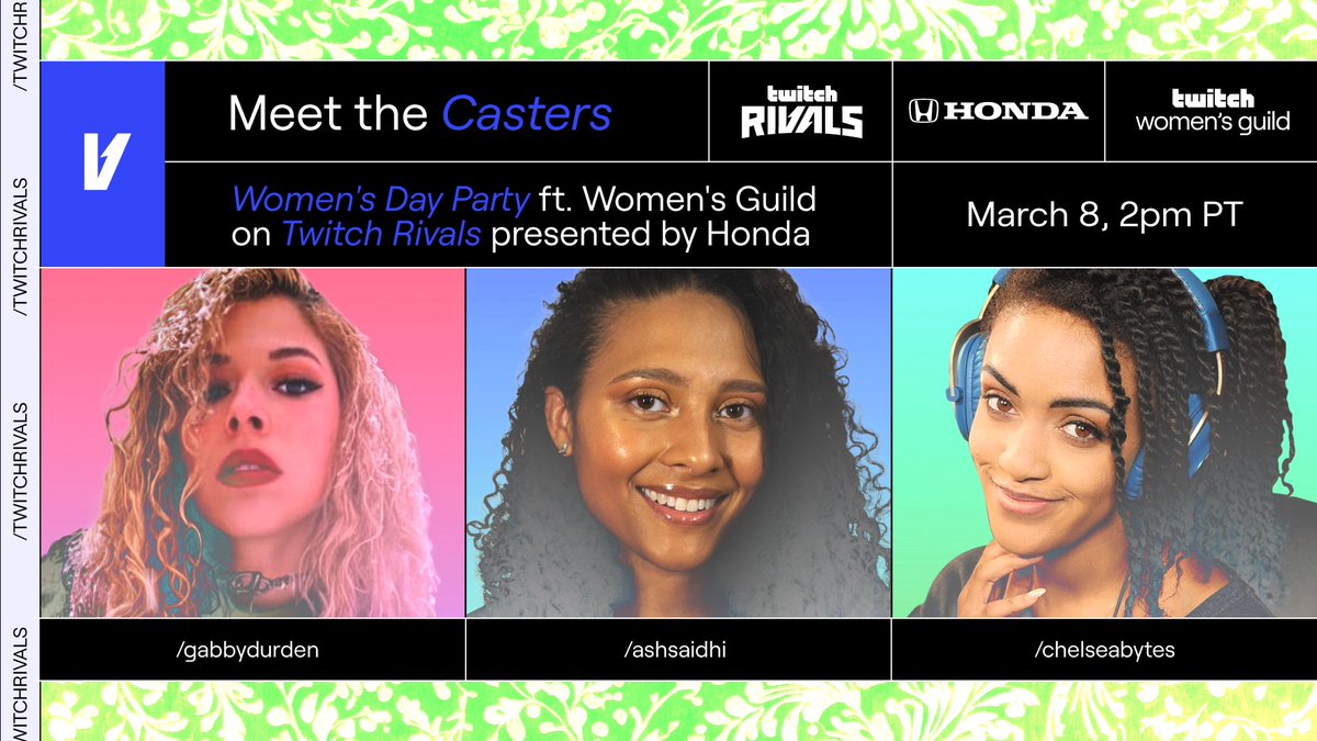 Twitch Rivals (@twitchrivals) on Twitter photo A great day deserves even better commentary!
Say hi to our casters for the Women's Day Party ft. Women's Guild on Twitch Rivals presented by <a href="/Honda/">Honda</a>!
๐ค <a href="/iamGabbyDurden/">Gabby Durden</a>, <a href="/ashsaidhi/">AshSaidHi</a> and <a href="/ChelseaBytes/">Certified CableBender</a>.
Save the date:
๐
March 8, 2pm PT
๐บ /TwitchRivals A great day deserves even better commentary!
Say hi to our casters for the Women's Day Party ft. Women's Guild on Twitch Rivals presented by <a href="/Honda/">Honda</a>!
๐ค <a href="/iamGabbyDurden/">Gabby Durden</a>, <a href="/ashsaidhi/">AshSaidHi</a> and <a href="/ChelseaBytes/">Certified CableBender</a>.
Save the date:
๐
March 8, 2pm PT
๐บ /TwitchRivals