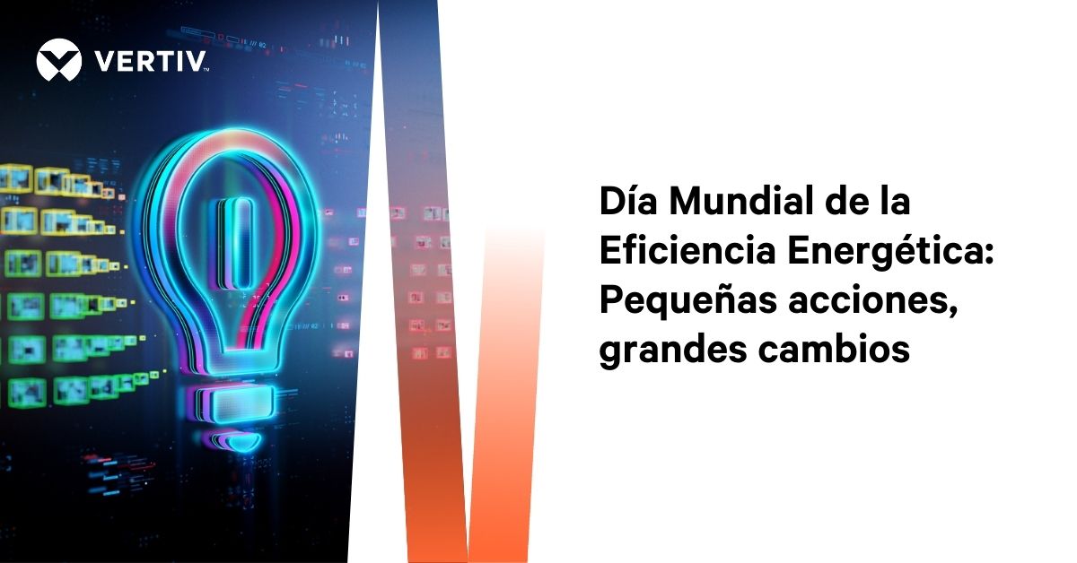 Celebre el Día Mundial de la Eficiencia Energética con pequeñas acciones como usar luz natural, optar por LED, mantener equipos y usar una UPS para proteger equipos en apagones. ms.spr.ly/6017qH1OX