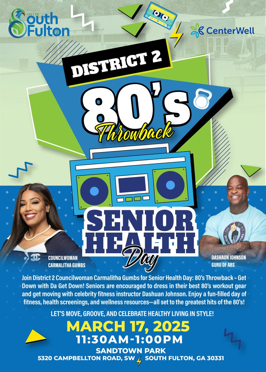 Join District 2 Councilwoman, Carmalitha Gumbs, and celebrity fitness instructor, Dashuan Johnson, for a Totally 80s Senior Health Day! Wear your freshest 80s workout gear for a day of fitness, health screenings and resources.
 
#CityofSouthFulton
#CityontheRise
#SOFULeads