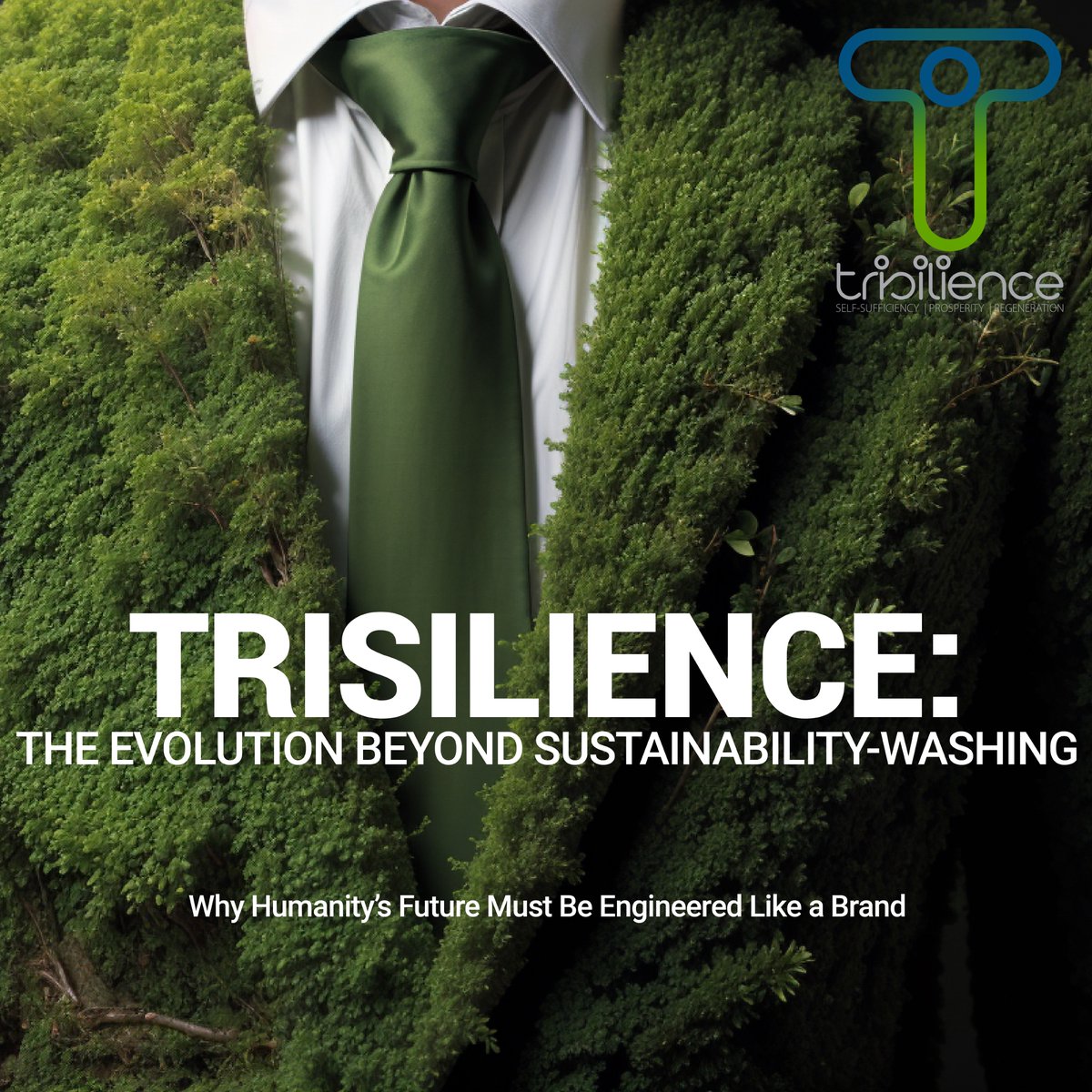 Sustainability is dead. We killed it.

Net Zero? PR stunt.
Carbon credits? Greenwashed capitalism.
Prosperity? Stolen by soulless profits.

TriSilience = Survival
Self-Sufficiency. Prosperity. Regeneration.

linkedin.com/pulse/trisilie…