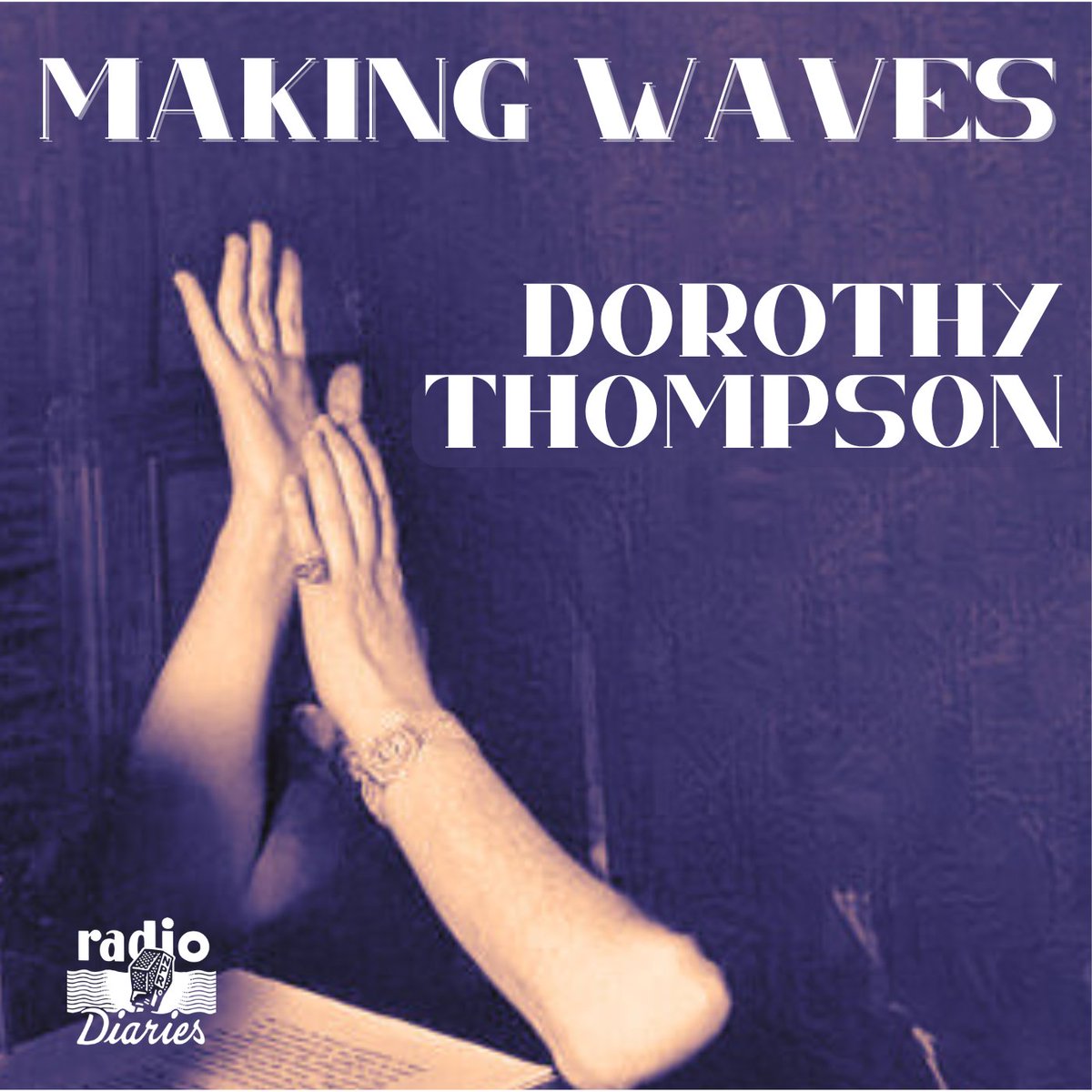 Dorothy Thompson was the first American journalist to be expelled by the Nazi regime. Back in the states, she established herself as prominent voice against fascism.

On the podcast today, the final Making Waves story: the woman who warned the world.

rb.gy/nurjml
