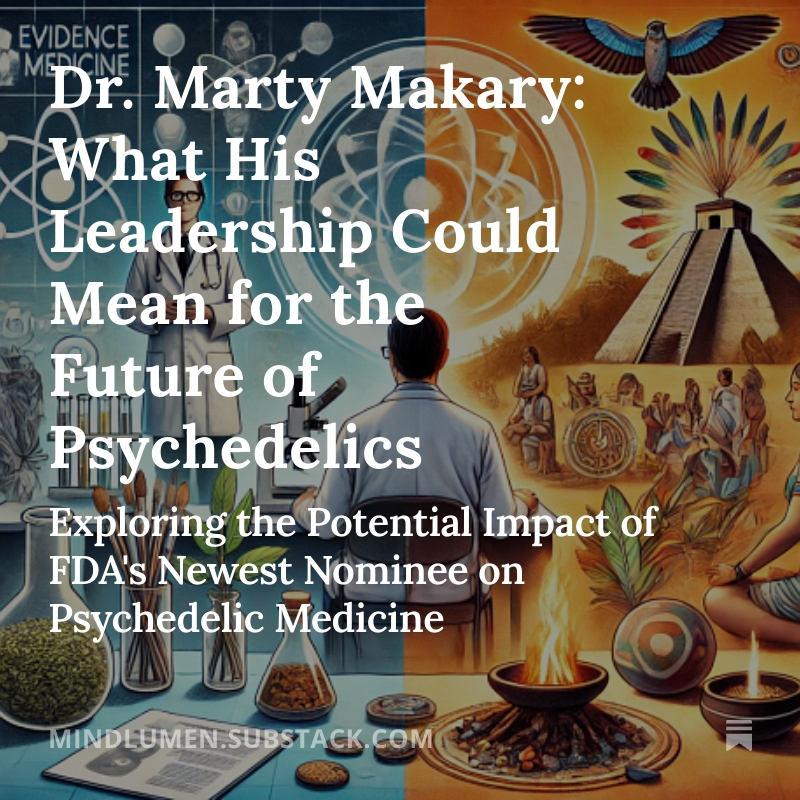Mindlumen's tweet image. mindlumen.substack.com/p/dr-marty-mak… - my take

@FDA @US_FDA 

@SciPsychedelics @Psyched_Alpha @PsydelicsToday @JHPsychedelics - what do you think happens?

#Psychedelics #MentalHealth #decriminalization