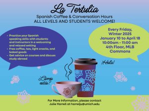 Tomorrow at 10am, join the Romance Languages and Literatures Department in La Tertulia, where students can practice their Spanish speaking skills with other students and instructors in a welcoming and relaxed setting.