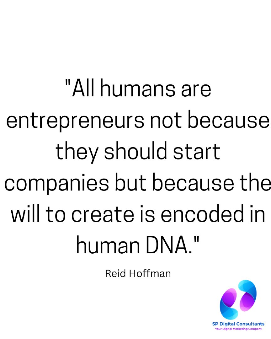 spencerrayner's tweet photo. "All humans are entrepreneurs not because they should start companies but because the will to create is encoded in human DNA." ~ Reid Hoffman
#EntrepreneurialMindset
#CreativityWithin
#BornToCreate
#InnovationDNA
#ThinkLikeAnEntrepreneur
#CreatorsMindset
#BuildSomething
#LimitlessPotential