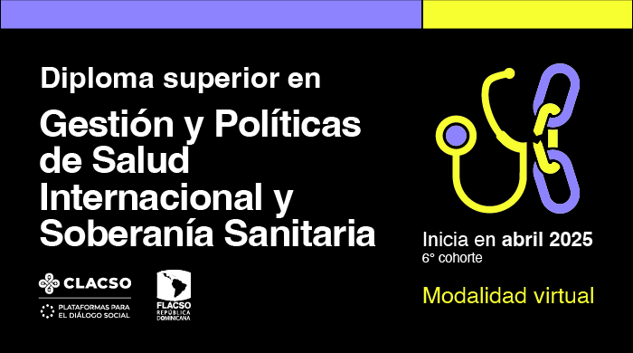 antoniohdezr's tweet image. 📢🚨SUMATE A LAS INSCRIPCIONES 2025
📌 Con nuevas expectativas y actualizaciones te invitamos a inscribirte al Diploma Superior en  &quot;Gestión y Políticas de Salud Internacional y Soberanía Sanitaria&quot; | 6° Cohorte #Modalidadvirtual

🖇 Más información: 
clacso.org/diploma-superi…