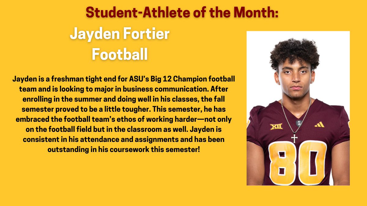 Sun Devil OSAD (@sundevil_osad) on Twitter photo Our Most Improved Male Student-Athlete of the Month is Jayden Fortier from <a href="/ASUFootball/">Sun Devil Football</a>! He has stepped up in the classroom on top of his training and his hard work is paying off. Congrats, keep up the work Jayden! <a href="/TheSunDevils/">Arizona State Sun Devils</a> #O2V! Our Most Improved Male Student-Athlete of the Month is Jayden Fortier from <a href="/ASUFootball/">Sun Devil Football</a>! He has stepped up in the classroom on top of his training and his hard work is paying off. Congrats, keep up the work Jayden! <a href="/TheSunDevils/">Arizona State Sun Devils</a> #O2V!