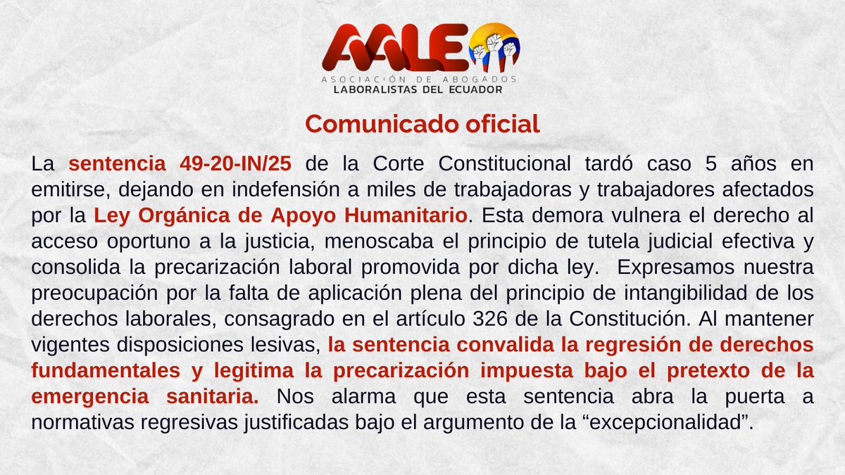 AALE Asociación Abogadas/os Laboralistas Ecuador (@aaleecuador) on Twitter photo 📢La sentencia de inconstitucionalidad de la Ley Orgánica de Apoyo Humanitario emitida por la <a href="/CorteConstEcu/">Corte Constitucional</a> consolida la precarización laboral derivada de la ley y abre la puerta a que se emitan normas regresivas a excusa de la “excepción” 📢La sentencia de inconstitucionalidad de la Ley Orgánica de Apoyo Humanitario emitida por la <a href="/CorteConstEcu/">Corte Constitucional</a> consolida la precarización laboral derivada de la ley y abre la puerta a que se emitan normas regresivas a excusa de la “excepción”
