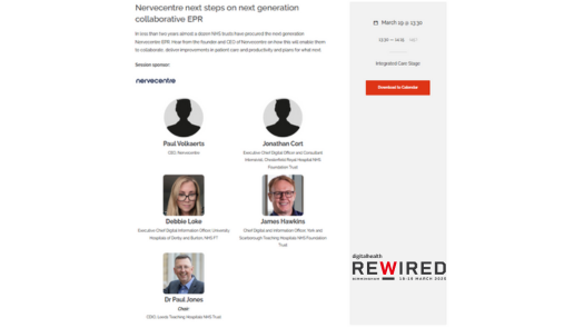 Next-generation Nervecentre EPR is rapidly becoming the NHS choice at #Rewired25. 

With <a href="/pvolkaerts/">Paul Volkaerts</a>, <a href="/nervecentrehq/">Nervecentre Software</a>, Jonathan Cort, <a href="/royalhospital/">Chesterfield Royal Hospital NHS FT</a>, Debbie Loke, <a href="/UHDBTrust/">University Hospitals of Derby and Burton NHS FT</a>, <a href="/TJamesHawkins/">James Hawkins</a>, <a href="/YSTeachingNHS/">York and Scarborough Teaching Hospitals NHS FT</a>

Register now: digitalhealthrewired.com/register/
