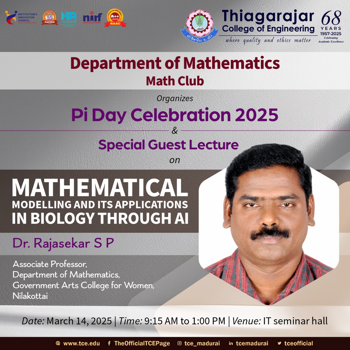 tceofficialpage's tweet image. 📢 Pi Day Celebration 2025! 🎉🔢

Join us for guest lectures, a quiz, and a Pi model demo featuring expert faculty! 📊✨

📅 March 14, 2025 | 📍 IT Seminar Hall, TCE
#PiDay2025 #MathClub #TCE