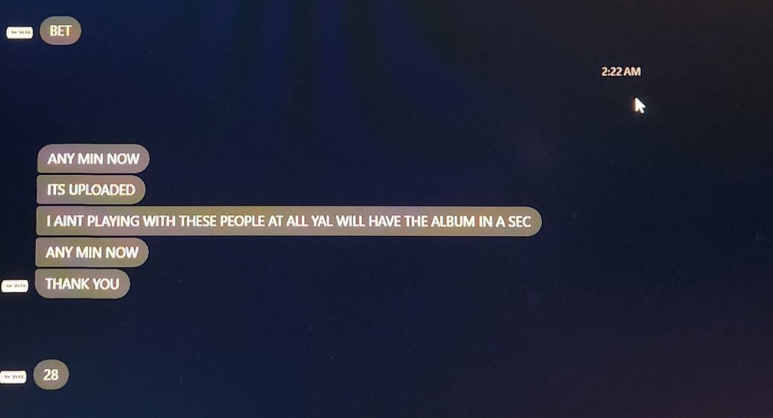 bro posted the messages in the sign of a fuck u, its wraps album aint never coming out