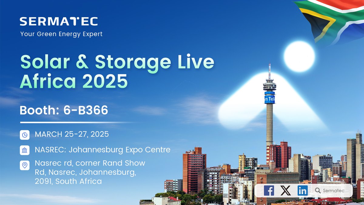 🚀 Meet Sermatec at Solar &amp; Storage Live Africa 2025 in South Africa! 🇿🇦
We’re excited to showcase our cutting-edge C&amp;I ESS Solutions and Utility-Scale ESS Solutions!
📍 Venue: NASREC: Johannesburg Expo Centre, South Africa
 📅 Date: 25-27 March, 2025
 📌 Booth: 6-B336