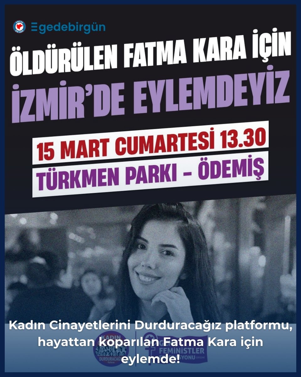Kadın Cinayetlerini Durduracağız platformu, hayattan koparılan Fatma Kara için eylemde!
egedebirgun.net/kadin-cinayetl…