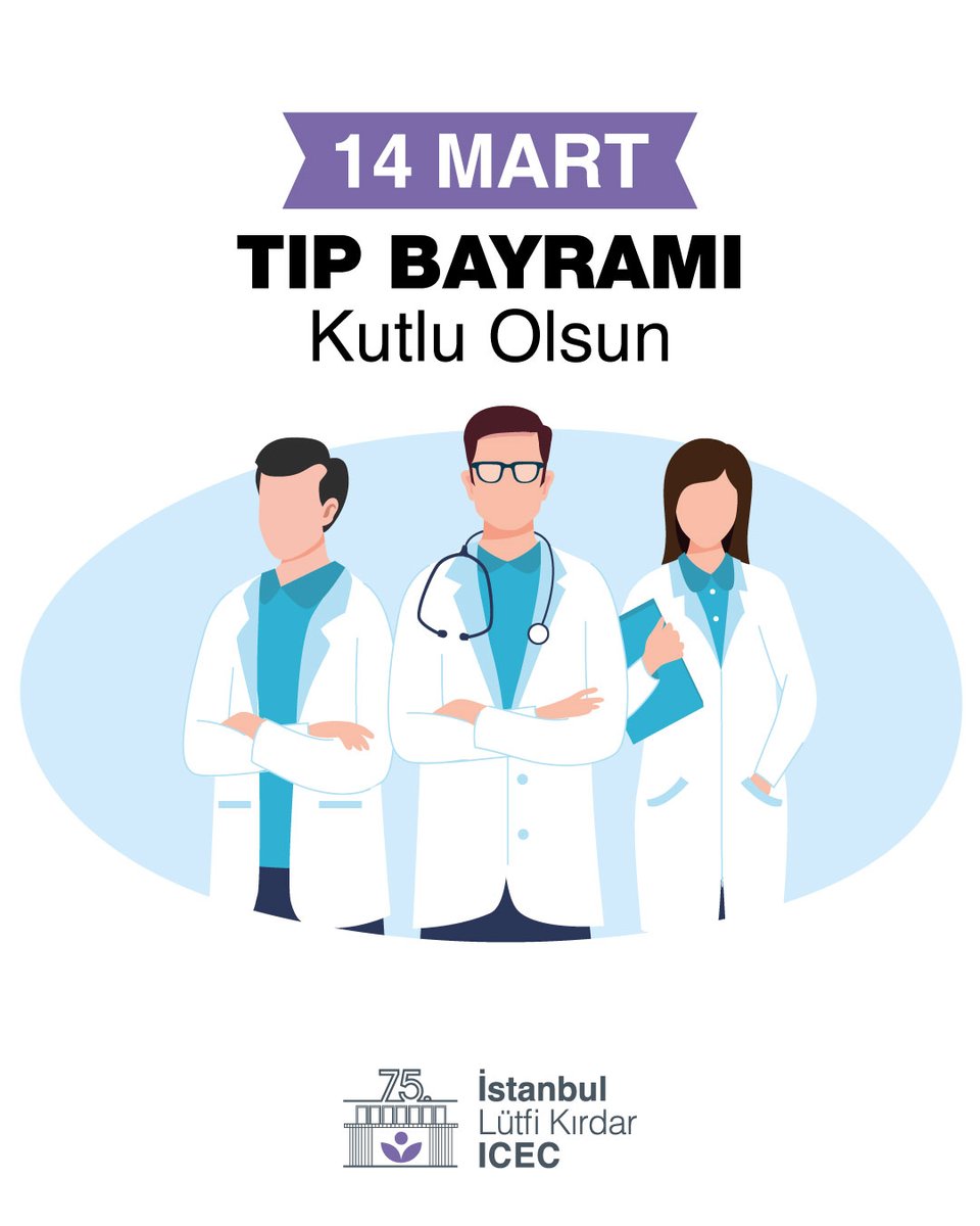 14 Mart Tıp Bayramı Kutlu Olsun!